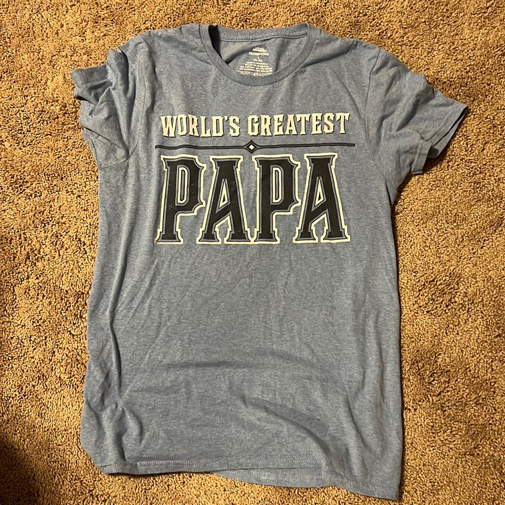 Blue t-shirt, size adult small, funny Father’s Day shirt!